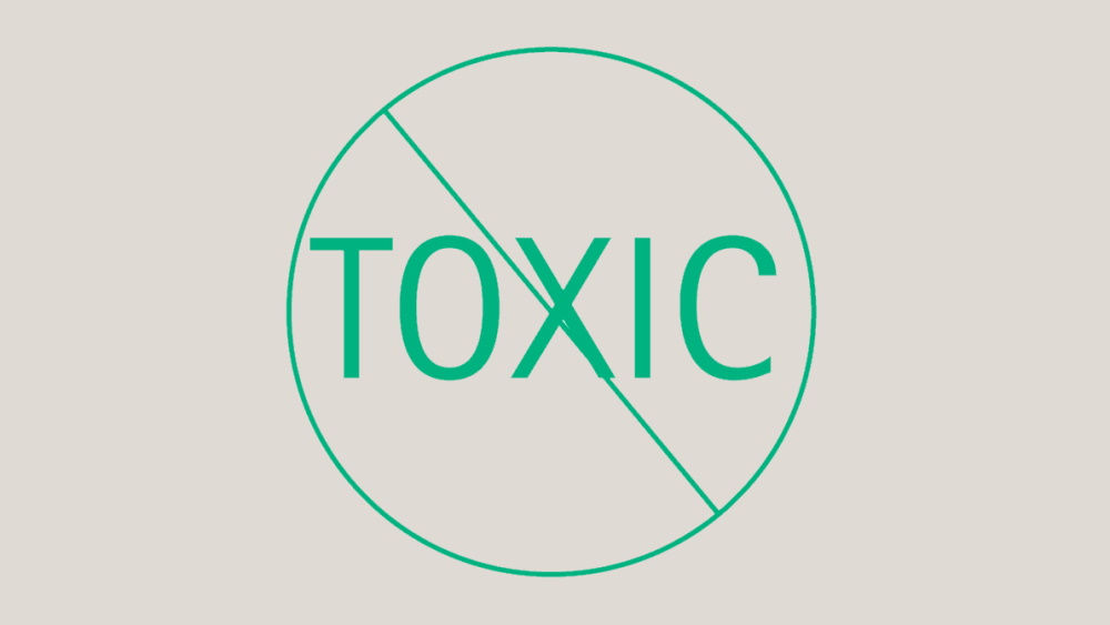 word toxic is crossed out in the circle